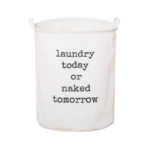 Large waterproof canvas laundry basket with laundry today or naked tomorrow slogan