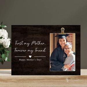 Wooden Mother's Day photo frame with metal clip and heartfelt white printed quote