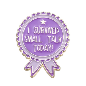 Creative lilac enamel reward medal pin with I Survived Small Talk Today text and gold edges
