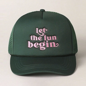 Dark green trucker hat with pink Let the fun begin embroidery and mesh back
