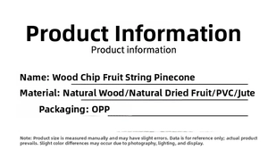 Detail of product specs for natural pine cone and wood chip fruit bunch decoration