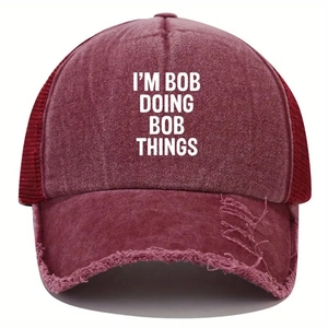 Distressed burgundy baseball cap with I'M BOB DOING BOB THINGS print and mesh back