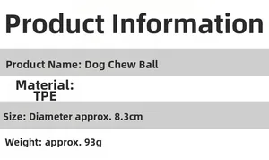 Detailed technical specifications for TPE dog teether ball with 8.3cm diameter and 93g weight