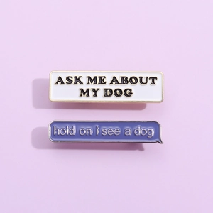 Dog Enamel Pin Brooch Alloy Letter Print Ask Me About My Dog Hold On I See A Dog Novelty Badge Accessory For Pet Lovers