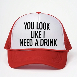 Red and white trucker hat with You Look Like I Need A Drink slogan and breathable mesh
