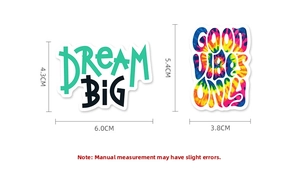 Detail of waterproof PVC motivational stickers showing Dream Big and Good Vibes Only designs