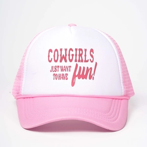 Detailed front view of pink and white trucker hat with COWGIRLS JUST WANT TO HAVE fun text
