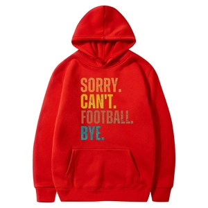 Red American football hoodie with Sorry Can't Football Bye slogan and front pocket