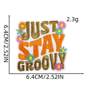 Detail of Just Stay Groovy embroidery patch showing 6.4x6.4cm dimensions and texture
