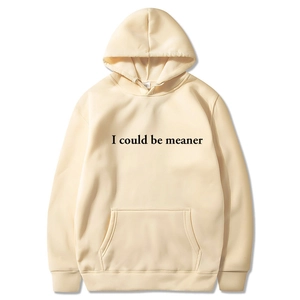 Apricot hoodie with 'I Could Be Meaner' text, featuring drawstring hood and soft fabric