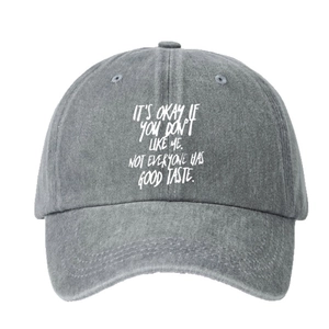 Graue gewaschene Denim Baseballkappe mit It’s Okay If You Don’t Like Me Slogan-Aufdruck