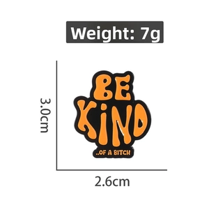 Detailed view of Be Kind enamel pin badge showing dimensions 3.0cm height and 7g weight