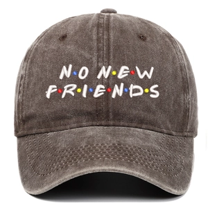 Detailed embroidery of NO NEW FRIENDS text on vintage brown washed cotton baseball cap