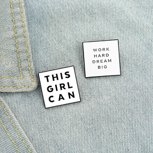 Inspirational Quote Alloy Enamel Brooch Pins For Women This Girl Can Work Hard Dream Big Minimalist Clothing Decor