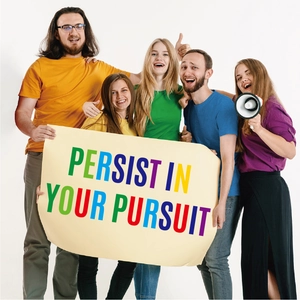 Group holding a poster with colorful PERSIST IN YOUR PURSUIT 4-inch vinyl letter stickers