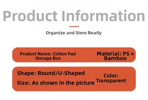 Specifications for the transparent PS makeup pad organizer with natural bamboo lid