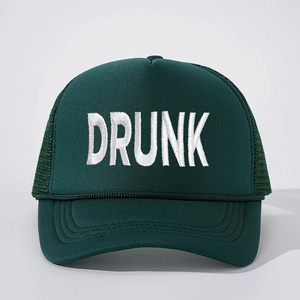 Dark green trucker hat with white DRUNK embroidery and breathable mesh back