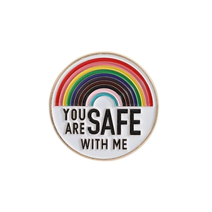 Pin's arc-en-ciel rond avec slogan 'YOU ARE SAFE WITH ME' pour sacs à dos et vêtements