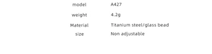 Technical specifications for titanium steel ring Model A427 with 4.2g weight and glass beads