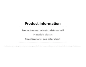 Detailed specifications card for velvet Christmas balls made of durable plastic material
