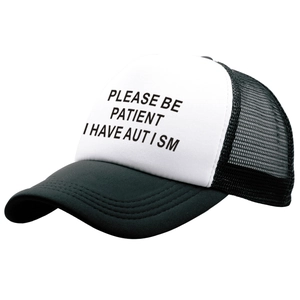 Please Be Patient I Have Autism Printed Trucker Hat For Men Women Mesh Baseball Cap Adjustable Sun Shade Snapback Cap Fashion