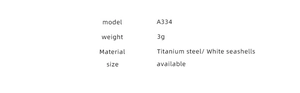 Technical specifications for model A334 titanium steel ring with white seashell details