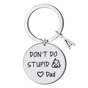 Engraved stainless steel keychain with Don't Do Stupid Dad text and letter A charm