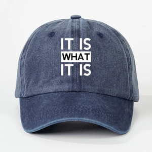 Denim blue baseball cap with It Is What It Is print and adjustable soft cotton crown