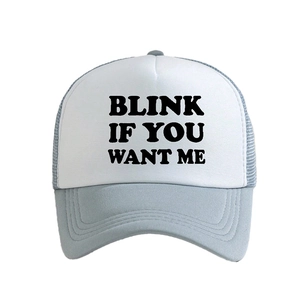 Classic trucker hat with Blink If You Want Me slogan in white and grey mesh design
