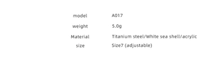 Specifications of titanium steel heart ring with white sea shell and acrylic details