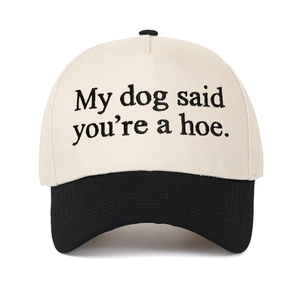 Casquette de baseball bicolore avec broderie 'My Dog Said You're a Hoe' sur couronne et visière