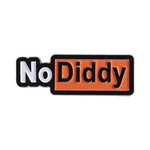 Insigne en émail No Diddy classique en noir, blanc et orange avec lettrage gras