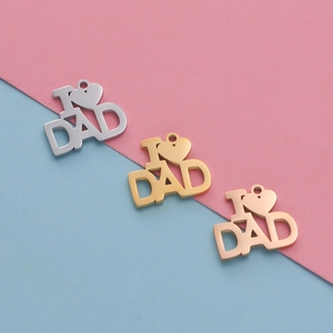 Μενταγιόν I LOVE DAD από ανοξείδωτο ατσάλι σε ασήμι, χρυσό και ροζ χρυσό για δώρα DIY