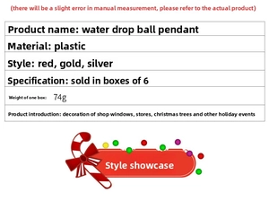 Specifications of plastic water drop Christmas ornaments in red, gold, and silver 6-pack