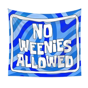 Detail of blue psychedelic tapestry featuring the No Weenies Allowed bold text design