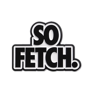 Minimalist enamel pin brooch featuring bold black and white SO FETCH letter design