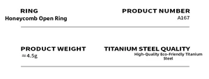 Detailed specifications of the titanium steel honeycomb open ring with size and weight details