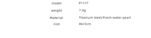 Specifications of titanium steel necklace with freshwater pearls, model P1117, 7.9g weight