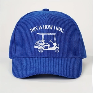 Navy corduroy baseball cap with 'This Is How I Roll' golf cart embroidery on white background