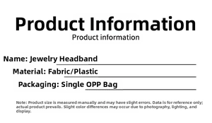 Specifications of the fabric and plastic headband packaged in single OPP bags