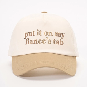 Two-tone beige and khaki cotton baseball cap with Put it on my fiance's tab embroidery
