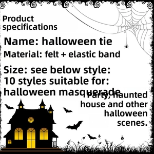 Detail specifications of Halloween felt ties with elastic bands in ten different styles