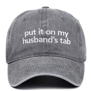 Washed grey vintage cotton baseball cap with white Put It On My Hubby's Tab embroidery