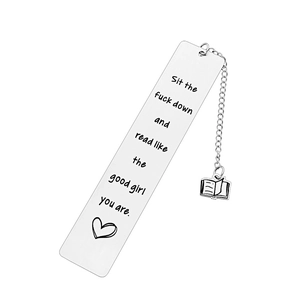 Stainless steel bookmark with Sit the Fuck Down engraving and book pendant charm