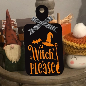 Rustic wood Halloween sign featuring Witch Please text with bats and orange accents