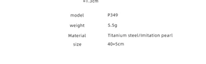 Detailed specifications for titanium steel pearl necklace model P349 weight 5.5g