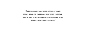 Minimalist quote graphic about earring style and personal inner story expression
