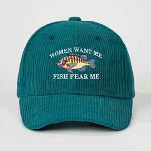 Dark green corduroy baseball cap with fish embroidery and Women Want Me Fish Fear Me text