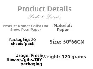 Specifications of 50x66cm polka dot pear paper for floral and DIY gift wrapping
