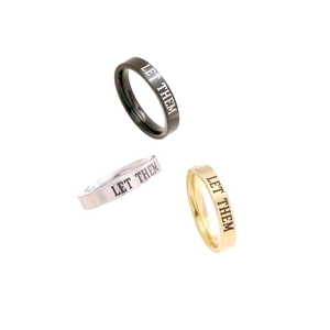 Titanium steel ring set with 'LET THEM' engraving in black silver and gold colors